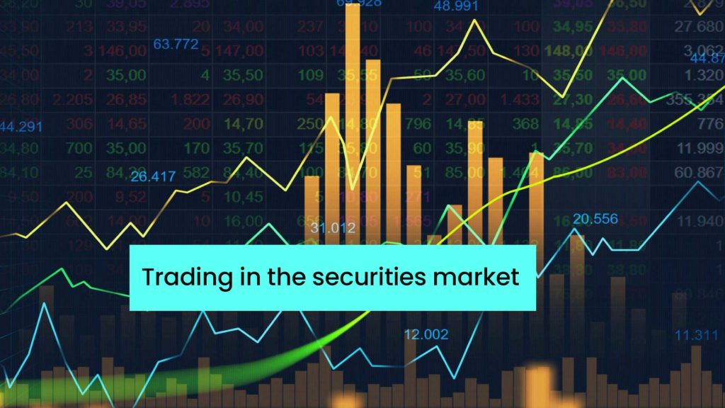 Trading in the securities market